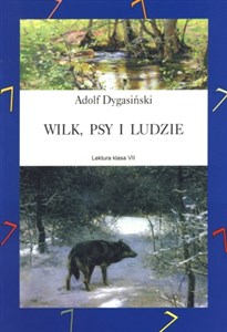 Obrazek Wilk, psy i ludzie