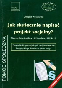 Obrazek Jak skutecznie napisać projekt socjalny? Nowa edycja środków z EFS na lata 2007-2013