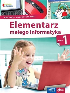 Bild von Elementarz małego informatyka SP 1 Podr.