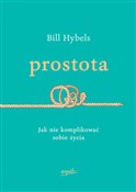 Prostota J... - Bill Hybels - buch auf polnisch 