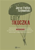 Losy skocz... - Jerzy Feliks Szymański -  Książka z wysyłką do Niemiec 