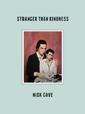 Bild von CAVE, N: STRANGER THAN KINDNESS