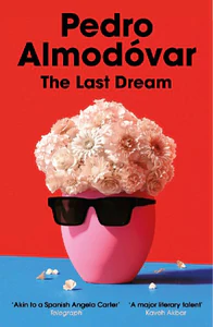 Bild von ALMODÓVAR, P: LAST DREAM