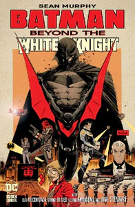 Bild von MURPHY, S: BATMAN: BEYOND THE WHITE KNIGHT