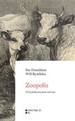 Zobacz : Zoopolis T... - Sue Donaldson, Will Kymlicka