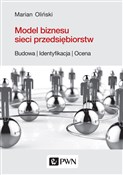 Model bizn... - Marian Oliński -  fremdsprachige bücher polnisch 