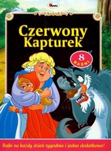 Obrazek Moje baśnie Czerwony Kapturek Bajki na każdy dzień tygodnia i jedna dodatkowo