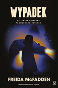Zobacz : Wypadek - Freida McFadden