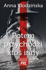 Obrazek Potem przychodzi ktoś inny