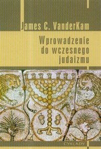 Obrazek Wprowadzenie do wczesnego judaizmu