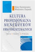 Kultura pr... - Robert Kazimierowicz, Włodzimierz Chojnacki -  polnische Bücher
