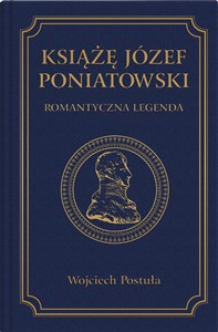 Bild von Książę Józef Poniatowski. Romantyczna legenda