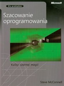 Obrazek Szacowanie oprogramowania Kulisy czarnej magii Dla praktyków