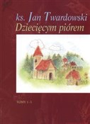 Polska książka : Dziecięcym... - Jan Twardowski