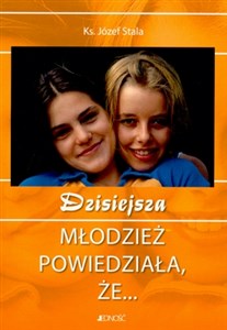 Obrazek Dzisiejsza młodzież powiedziała że... Problemy i wyzwania