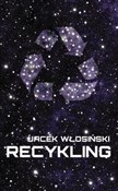 Recykling - Jacek Włosiński -  Książka z wysyłką do Niemiec 