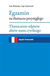Bild von Egzamin na tłumacza przysięgłego Tłumaczenie odpisów aktów stanu cywilnego. Język francuski