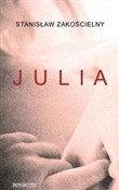 Julia - Stanisław Zakościelny - buch auf polnisch 