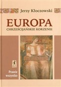 Polska książka : Europa - C... - Jerzy Kłoczowski