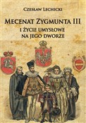 Polska książka : Mecenat Zy... - Czesław Lechicki