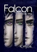 Książka : Falcon Na ... - Katarzyna Wycisk
