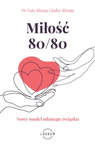Obrazek Miłość 80/80 Nowy model udanego związku
