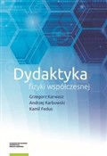 Polska książka : Dydaktyka ... - Grzegorz Karwasz, Andrzej Karbowski, Kamil Fedus
