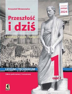 Bild von Nowa język polski przeszłość i dziś renesans oświecenie 1 część 2 zakres podstawowy i rozszerzony EDYCJA 2024