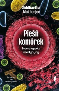 Bild von Pieśń komórek Nowa epoka medycyny