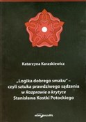 Logika dob... - Katarzyna Karaskiewicz - Ksiegarnia w niemczech