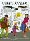 Przemytnic... - Monika Mrozowska-Szaciłło, Maciej Szaciłło, Karolina Szaciłło - buch auf polnisch 