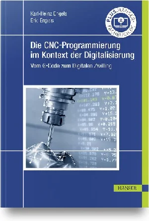 Obrazek ENGELS, K: CNC-PROGRAMMIERUNG IM KONTEXT DER DIGITALISIERUNG