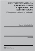 Konstytucj... - Danuta Kabat-Rudnicka -  polnische Bücher