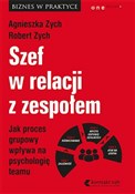 Szef w rel... - Agnieszka Zych, Robert Zych -  fremdsprachige bücher polnisch 