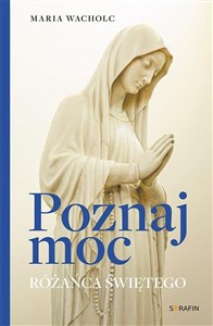 Bild von Poznaj moc Rożańca Świętego