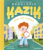 Kazik uczy... - Aleksandra Belta-Iwacz -  polnische Bücher