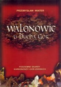 Walonowie ... - Przemysław Wiater -  Książka z wysyłką do Niemiec 