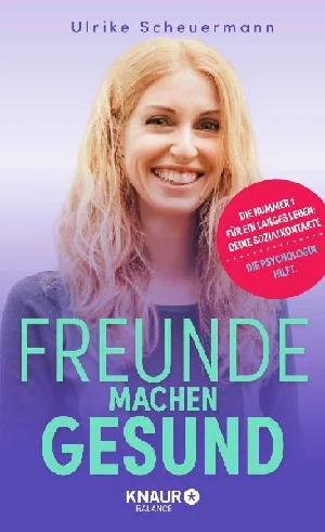 Bild von SCHEUERMANN, U: FREUNDE MACHEN GESUND