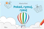 Książka : Pokaż, rym... - Maria Kieś