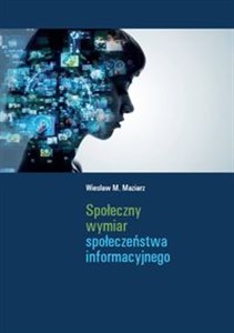 Obrazek Społeczny wymiar społeczeństwa informacyjnego