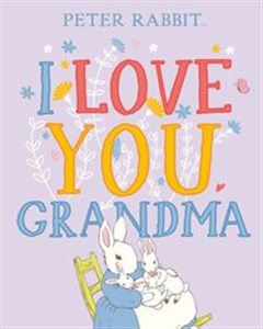 Obrazek Peter Rabbit I Love You Grandma