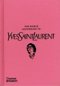 Bild von The World According to Yves Saint Laurent