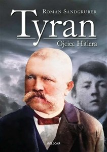 Obrazek Tyran Ojciec Hitlera