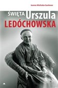 Książka : Święta Urs... - Joanna Wieliczka-Szarkowa