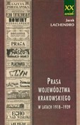 Książka : Prasa woje... - Jacek Lachendro
