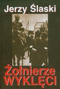 Książka : Żołnierze ... - Jerzy Ślaski