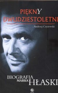 Bild von Piękny dwudziestoletni Biografia Marka Hłaski