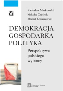 Bild von Demokracja gospodarka polityka Perspektywa polskiego wyborcy