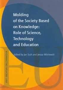 Bild von Molding of the Society Based on Knowledge: Role of Science, technology and Education