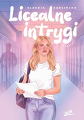 Polska książka : Licealne i... - Klaudia Barcińska